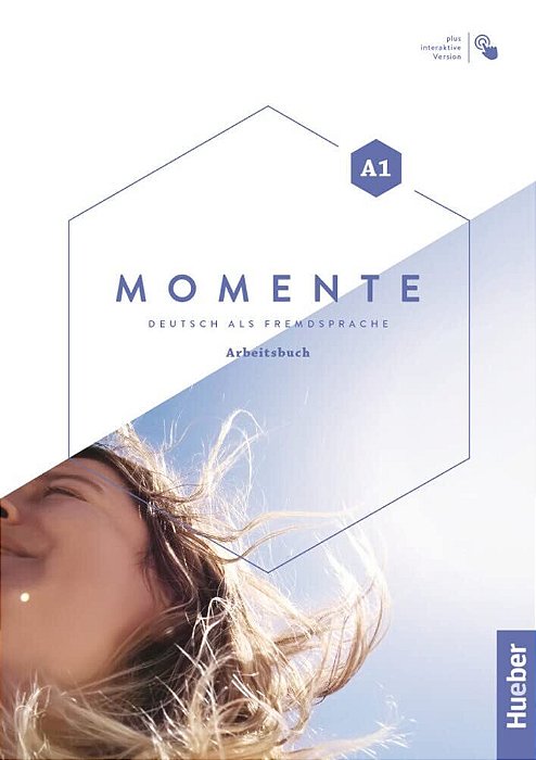 Momente A1 - Arbeitsbuch Plus Interaktive Version