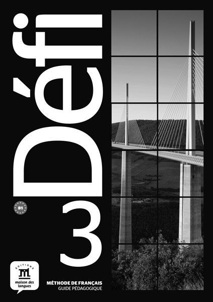 Défi 3 - Guide Pédagogique - B1..-