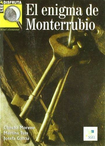 El Enigma De Monterrubio - Lee Y Disfruta - Nivel A2