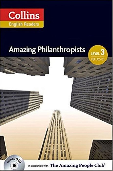 Amazing Philanthropists - Collins English Readers - Level 3 - Book With MP3 CD