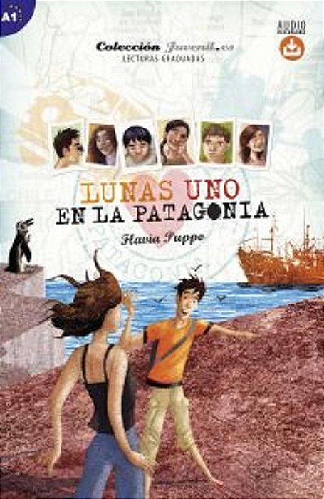 Lunas Uno - En La Patagonia - Juvenil. ES - Nivel A1 - Libro Con Free Online Audio