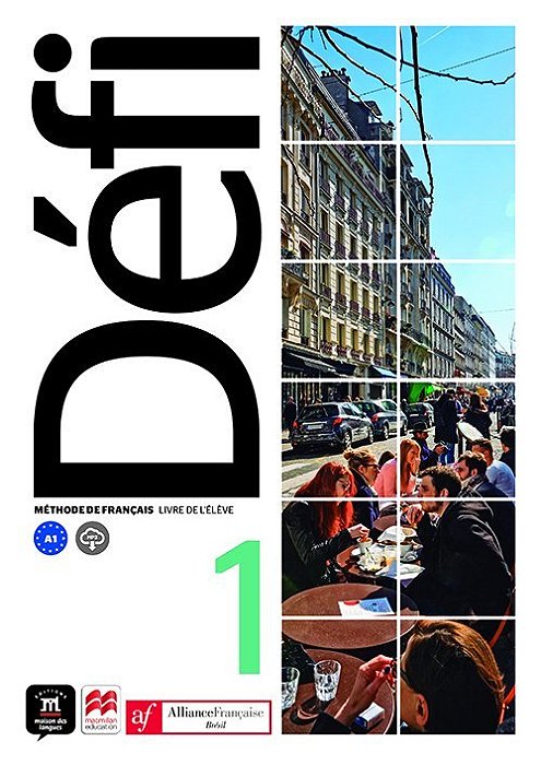 Défi 1 - Livre De L'Élève - Aliança Francesa..-