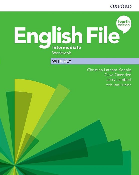 English File Intermediate - Workbook With Key - Fourth Edition..-