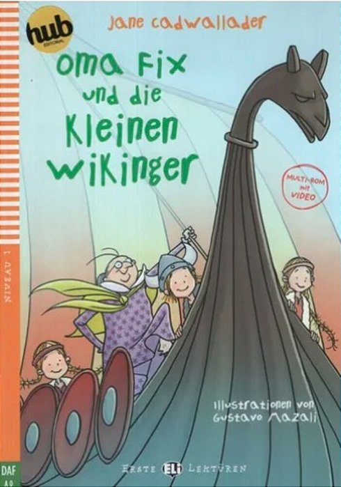 Oma Fix Und Die Kleinen Wikinger - Hub Erste Lektüren - Stufe 1 - Buch Mit Multi-ROM CD