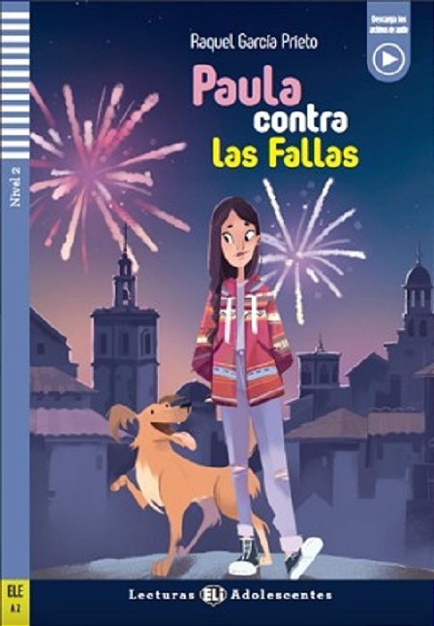 Paula Contra Las Fallas - Eli Lecturas Adolescentes - Nivel 2 - Libro Con Downloadable Audio