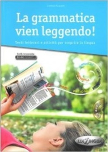 La Grammatica Vien Leggendo! - Libro Con CD Audio