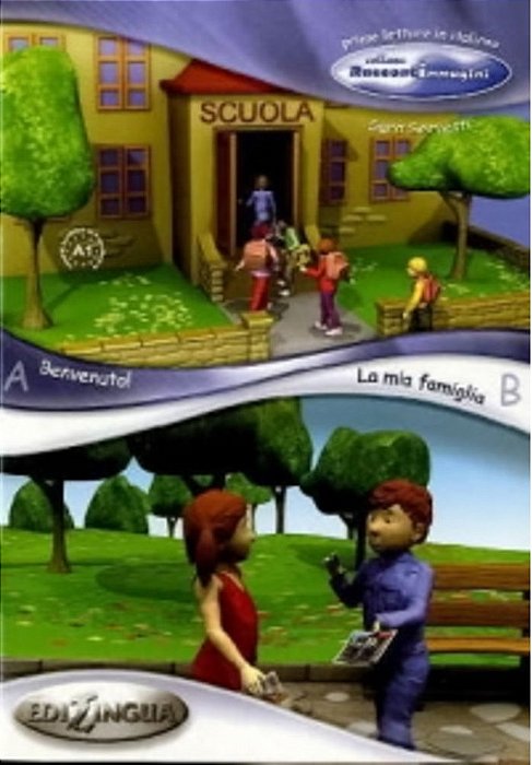 Benvenuto! - La Mia Famiglia - Raccontimmagini - Livello Elementare