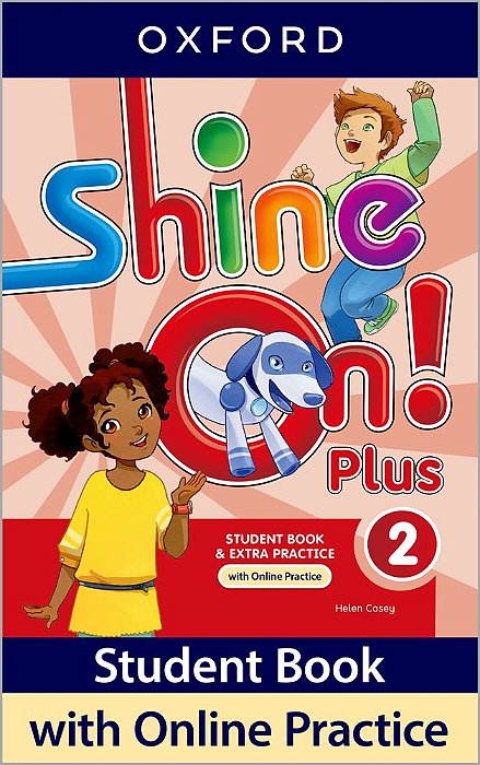 Shine On! Plus 2 - Student's Book With Online Practice - Second Edition