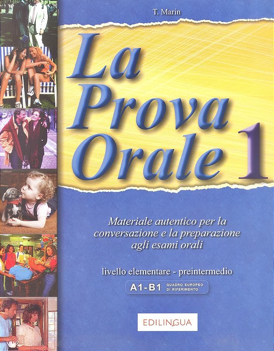 La Prova Orale 1 - Livello Elementare-Preintermedio