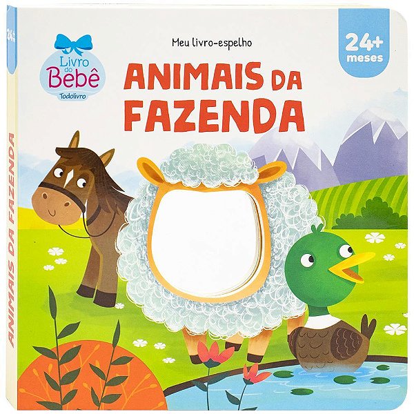 Meu Livro-Espelho: Animais Da Fazenda