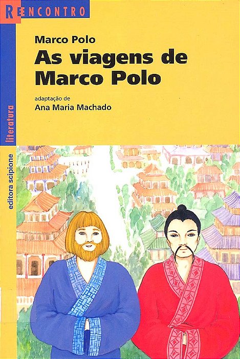 As Viagens De Marco Polo - Reencontro Literatura