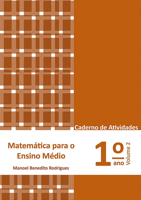 Matemática Para O Ensino Médio Volume 2 - Caderno De Atividades