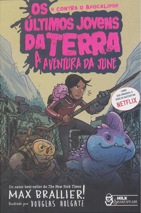 Os Últimos Jovens Da Terra: A Aventura Da June