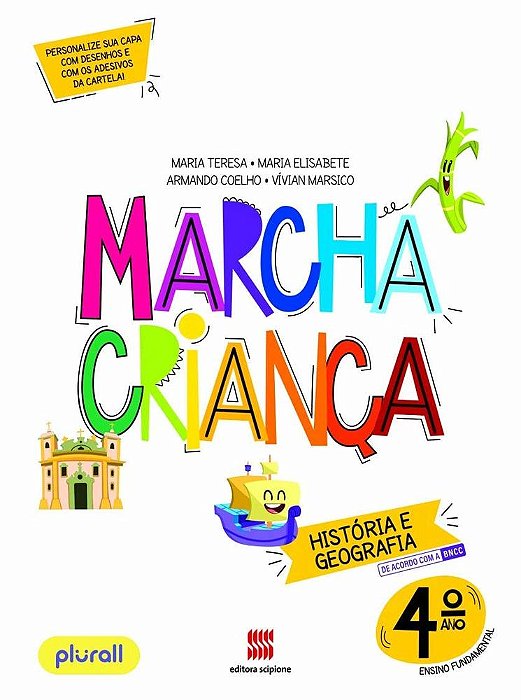 Marcha Criança - História E Geografia - 4º Ano - Ensino Fundamentel I - Livro Com Livro Digital E Adesivos