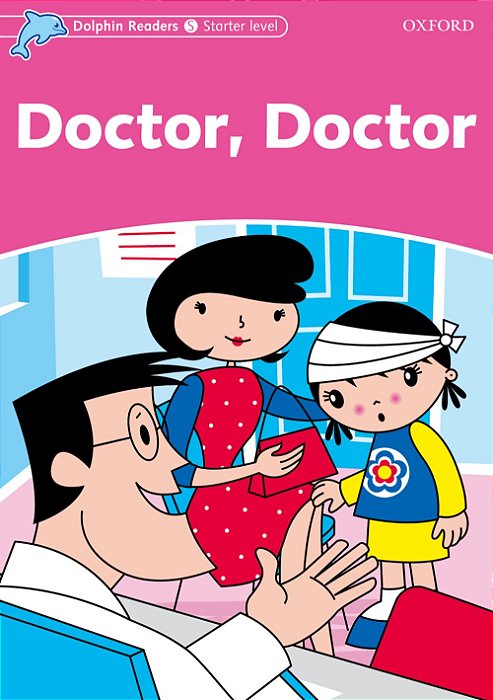 Doctor, Doctor - Dolphin Readers - Starter Lvl