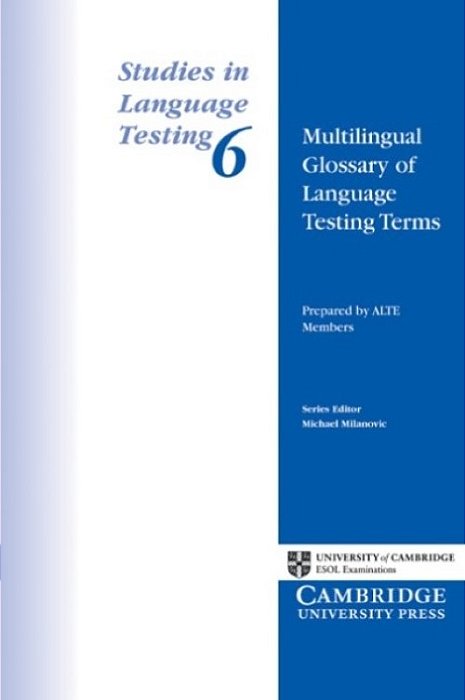 Multilingual Glossary Of Language Testing Terms - Studies In Language Testing 6