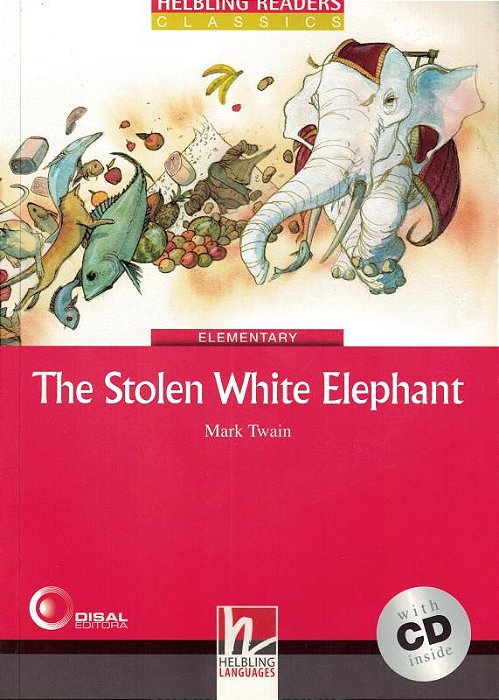 The Stolen White Elephant With Audio CD - Level 3