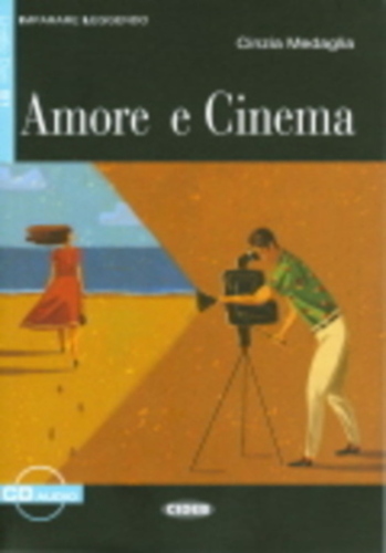 Amore E Cinema - Imparare Leggendo - Libro Con CD Audio
