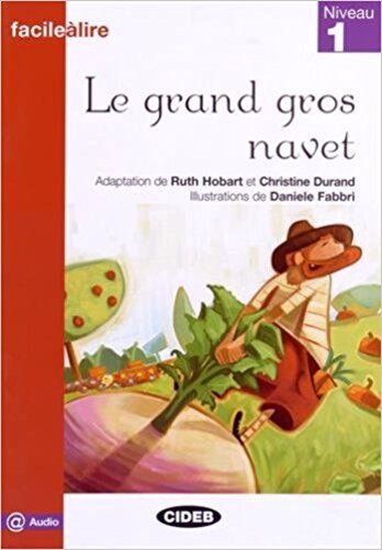 Le Grand Gros Navet - Facile À Lire - Niveau 1