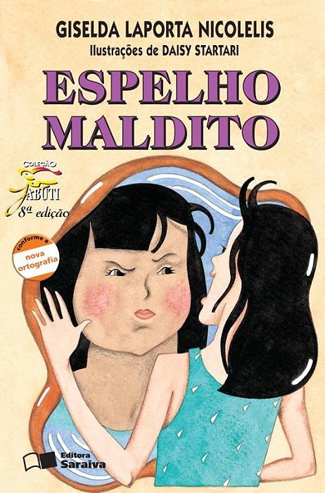 Espelho Maldito - Conforme A Nova Ortografia - Col. Jabuti - 8ª Edição