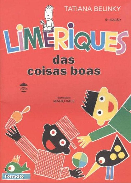 Limeriques Das Coisas Boas - Poesia - 5ª Edição