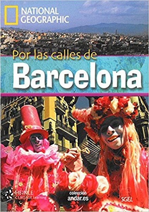 Por Las Calles De Barcelona - Colección Andar. ES - National Geographic - Nível B2 - Libro Con Dvd