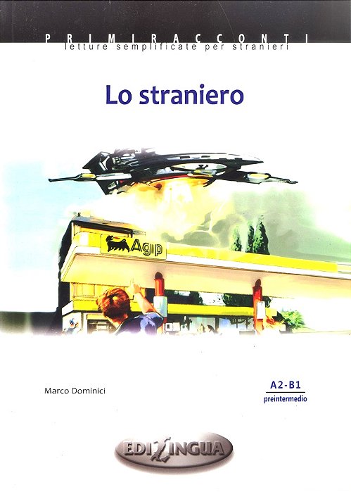 Lo Straniero - Primiracconti - Livello A2-B1