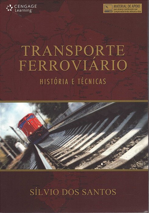 Transporte Ferroviário - História E Técnicas