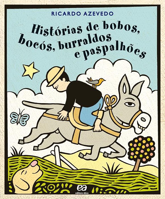 Historias De Bobos, Bocos, Burraldos E Paspalhoes Versoes De Contos