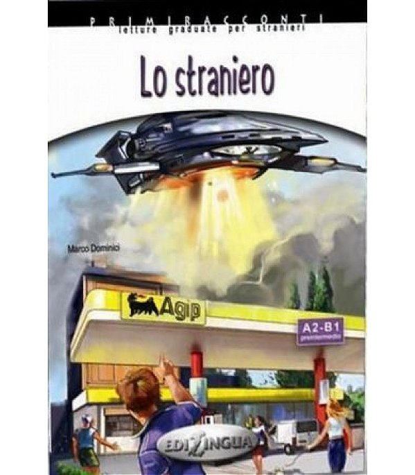 Lo Straniero - Primiracconti - Livello Preintermedio