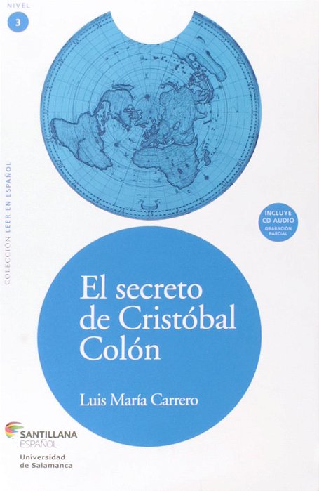 El Secreto De Cristóbal Colón - Coleccion Leer En Español - Incluye CD Audio