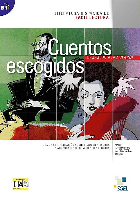 Cuentos Escogidos - Literatura Hispánica De Fácil Lectura - Nivel B1