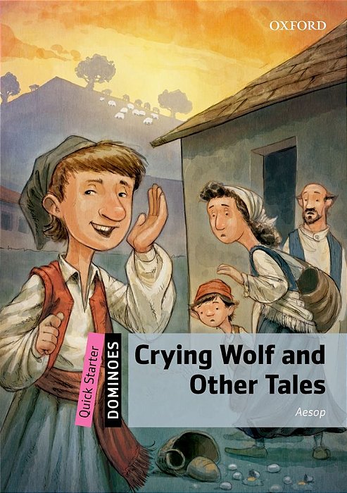 Crying Wolf And Other Tales - Dominoes Quick Starter..-