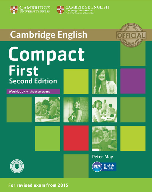 Compact First - Workbook Without Answers And Audio CD - Second Edition