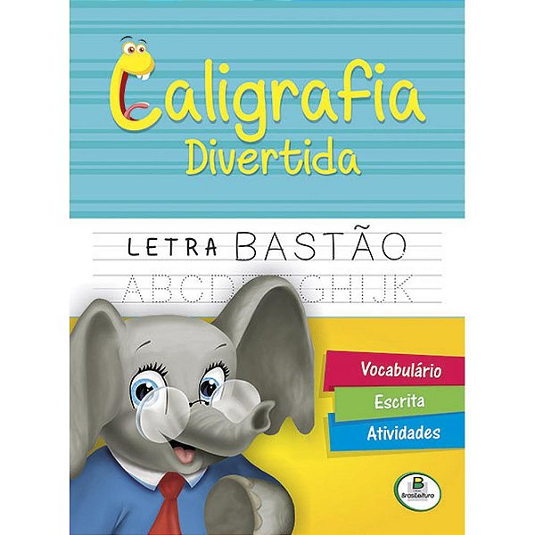 Caligrafia Divertida(b): Letra Bastao