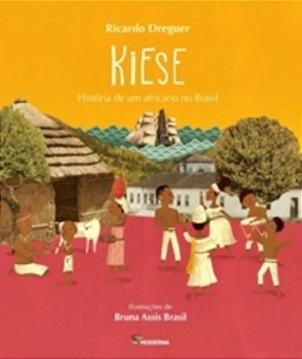 Kiese - História De Um Africano No Brasil