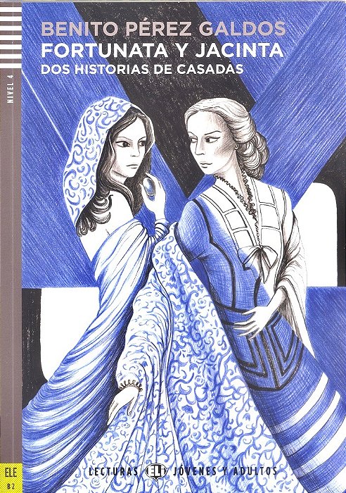 Fortunata Y Jacinta - Hub Lecturas Jovénes Y Adultos - Nível 4 - Libro Con CD Audio