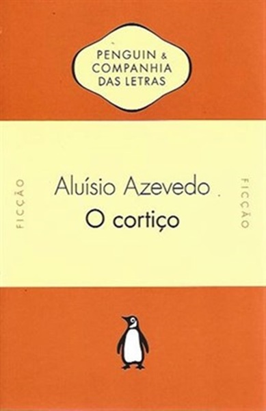O Cortiço - Penguin Companhia - Ficção