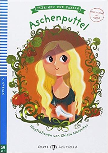 Aschenputtel - Eli Erste Lektüren - Stufe 3 - Buch Mit Multi-ROM CD