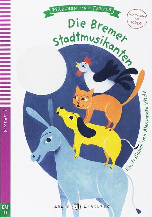 Die Bremer Stadtmusikanten - Eli Erste Lektüren - Stufe 2 - Buch Mit Multi-ROM CD
