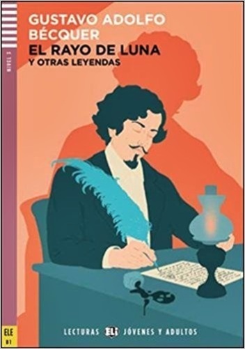 El Rayo De Luna Y Otras Leyendas - Hub Lecturas Jóvenes Y Adultos - Nivel 3 - Libro Con CD Audio
