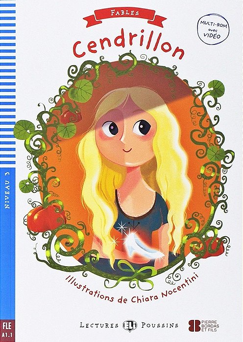 Cendrillon - Eli Lectures Poussins - Niveau 3 - Livre Et Multi-ROM Avec Video