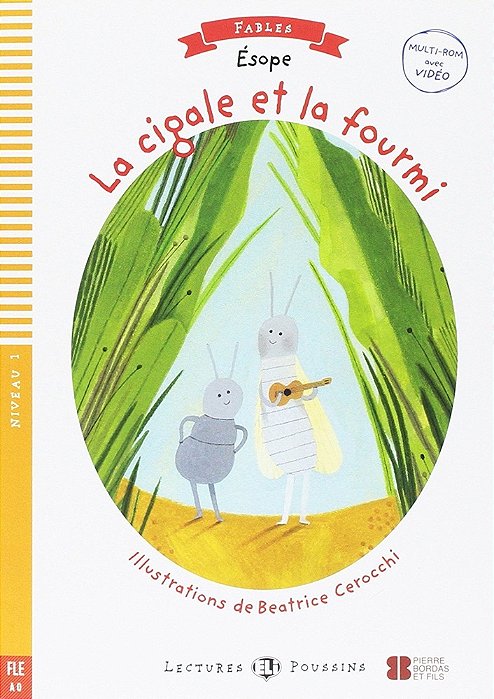 La Cigale Et La Fourmi - Hub Lectures Poussins - Niveau 1 - Livre Avec Video Multi-ROM