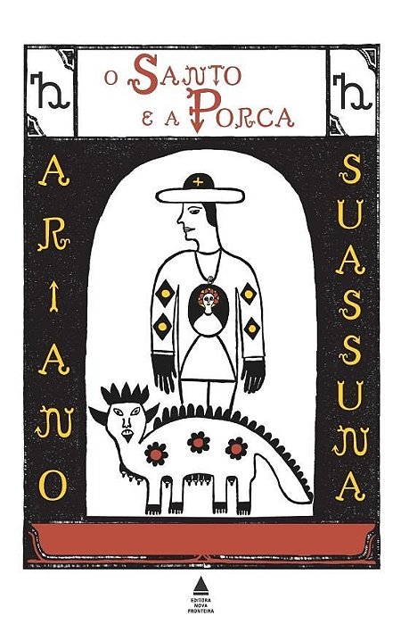 O Santo E A Porca - 35ª Edição..-