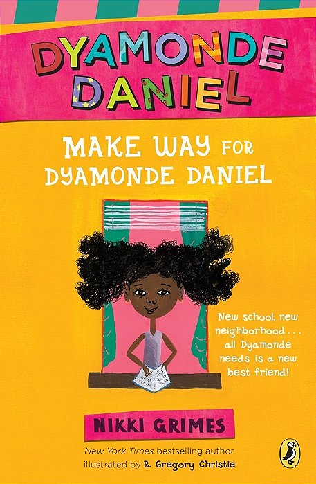 Make Way For Dyamonde Daniel - A Dyamonde Daniel Book-..