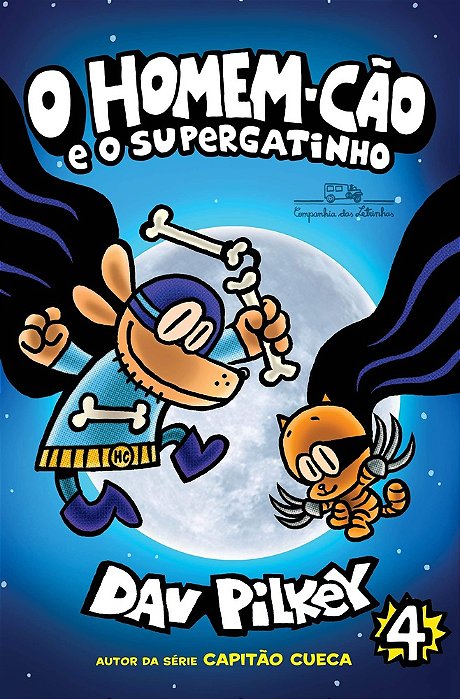 O Homem-Cão E O Supergatinho - Volume 4