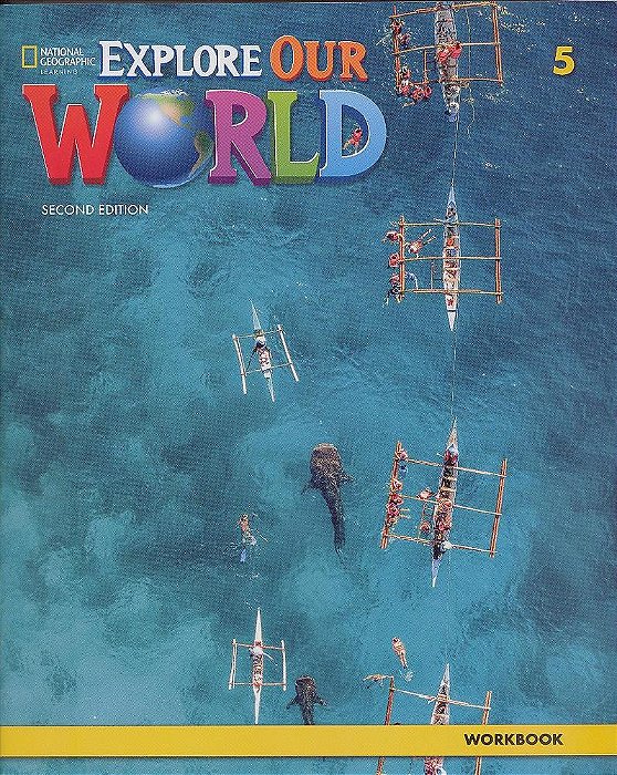 Explore Our World 5 - Workbook - Second Edition
