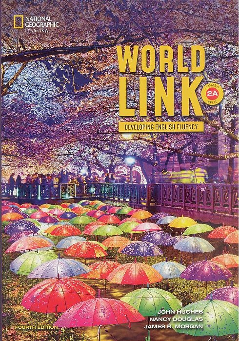 World Link 2A - Student's Book With My Work Link Online And Student's Ebook - Fourth Edition