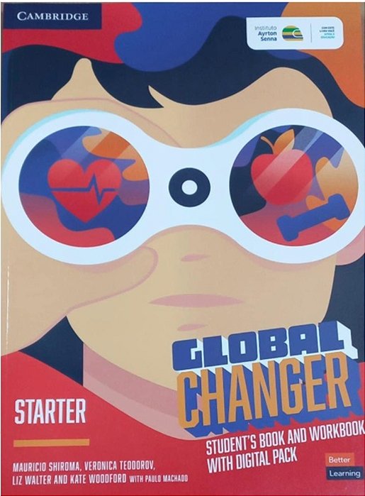 Global Changer Starter - Student's Book And Workbook With Digital Pack-..