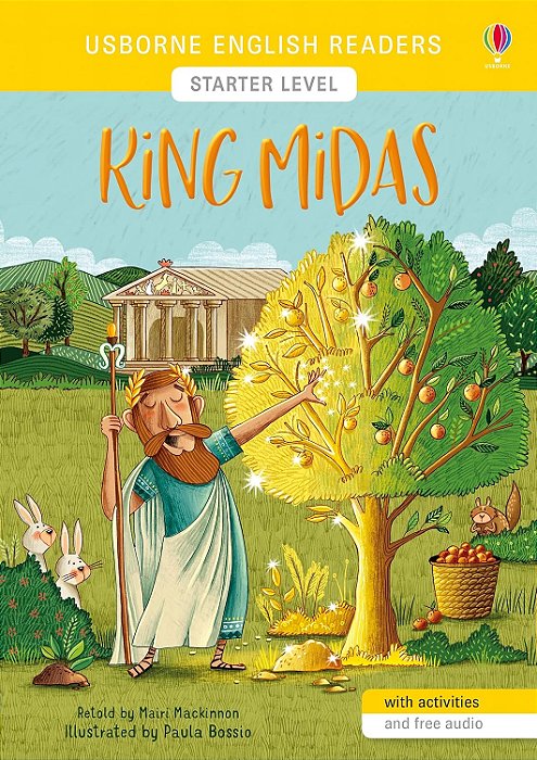 King Midas - Usborne English Readers - Level Starter - Book With Activities And Free Audio
